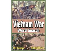 Vietnam War Word Search: Word Searches with Easy to Read Print about the Vietnam War, Military Terms, Weapons, and More | 6x9 inches, 110 pages | 50+ Puzzles … Gift for Vacations, Holidays,