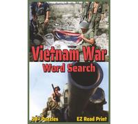 Vietnam War Word Search: Word Searches with Easy to Read Print about the Vietnam War, Military Terms, Weapons, and More | 6x9 inches, 110 pages | 50+ Puzzles … Gift for Vacations, Holidays,