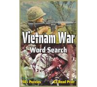 Vietnam War Word Search: Word Searches with Easy to Read Print about the Vietnam War, Military Terms, Weapons, and More | 6x9 inches, 110 pages | 50+ Puzzles … Gift for Vacations, Holidays,
