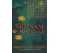 Vietnam Word Search Book: Vietnam Word Search Puzzles for Adults and Seniors | Easy-to-Read Activity Book Featuring Vietnamese Culture, Landmarks, ... Games (Southeast Asia Word Search Series)