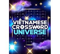 Vietnamese Crossword Universe: Explore a Galaxy of Clues, Words & Brain-Boosting Challenges