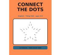 Vietnamese English Connect the Dots for Kids: 24 Dot to Dot Puzzles with Vietnamese and English Labels, Ages 4-8 - Then Color Them In