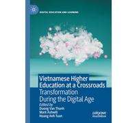 Vietnamese Higher Education at a Crossroads: Transformation During the Digital Age (Digital Education and Learning)