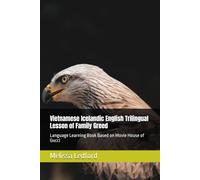 Vietnamese Icelandic English Trilingual Lesson of Family Greed: Language Learning Book Based on Movie House of Gucci