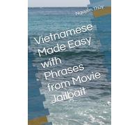 Vietnamese Made Easy with Phrases from Movie Jailbait