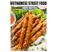 Vietnamese Street Food Calendar 2026 - 2027: Durable Two Year Planner from 2026 to 2027 Including US Holidays for Simple Scheduling