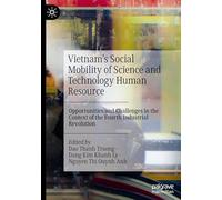 Vietnam's Social Mobility of Science and Technology Human Resource: Opportunities and Challenges in the Context of the Fourth Industrial Revolution