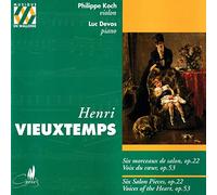 Vieuxtemps, H. - Six Morceaux Brillant De Salon;Voix Du Coeur
