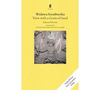 Wislawa Szymborska – Una mirada con un grano de arena: poemas seleccionados – Faber & Faber