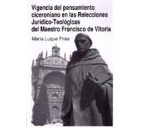 Vigencia Del Pensamiento Ciceroniano En Las Relaciones Juridico- Teolo
