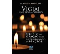 Vigiai Uma Hora Comigo! (ebook)