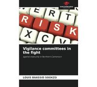 Vigilance committees in the fight: against insecurity in Northern Cameroon