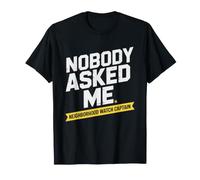 Vigilancia del Barrio Nadie Pregunto Capitan De La Cuadra Camiseta