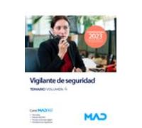 Vigilante De Seguridad. Temario Vol. 4