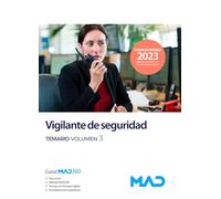 Vigilante de seguridad. Temario Volumen 3