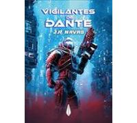 Vigilantes De Dante