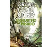 Vigilantes Del Pasado