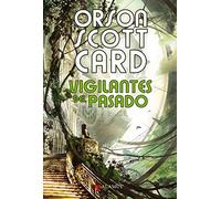 Vigilantes Del Pasado