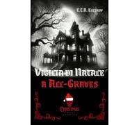Vigilia di Natale a All-Graves (Christmas Ghost Stories)