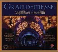 Vigneault/Fecteau - Grand Messe