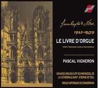 Vigneron, Pascal - Le Livre d'Orgue