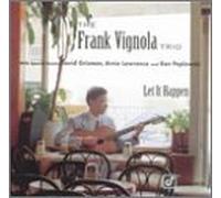 Vignola, Frank - Let It Happen