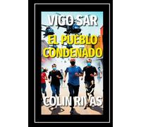 VIGO SAR: EL PUEBLO CONDENADO (VIGO SAR SERIES)