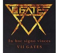 VII Gates - In Hoc Signo Vinces