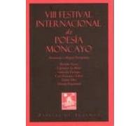 Viii Festival Internacional De Poesia Moncayo: Homenaje A Miguel Herna