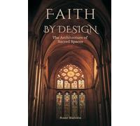 Viimeisen Aabenserraagin vaiheet: The Architecture of Sacred Spaces