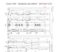Vijay Iyer - Defiant Life