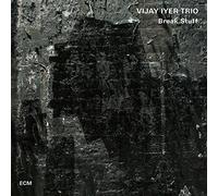 Vijay Iyer Trio - Break Stuff [Vinilo]