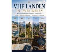 Vijf Landen in Twee Weken: Reisgids voor de Microstaten van Europa