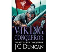 Viking Conqueror: The immersive BRAND NEW title in JC Duncan's adventure series for 2026 (The Last Viking Series, 5)