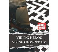 Viking Crosswords - Volume 2: Viking Heros | Explore Norse Myth, Heroes, and History Through 100 Legendary Puzzles