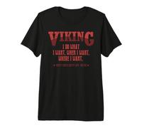 Viking, I Do What I Want, When I Want, Where I Want, Except Camiseta Premium