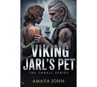 Viking Jarl's Pet: An Enemies to Lovers Dark Viking Captive Romance (THE THRALL SERIES)