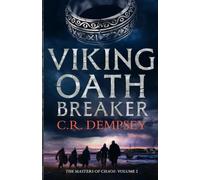 Viking Oath Breaker: 2 (Masters of chaos - a Viking saga)