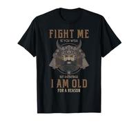 Viking Old Warrior Humor Norse Battle Fight Cita Arte Camiseta