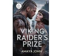 Viking Raider's Prize: Un dark romance vichingo tra nemici, prigionia e ossessione (Una scommessa tra lupi) (La serie Thrall - Schiave dei Vichinghi)