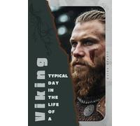 Viking: Typical Day in the Life of a