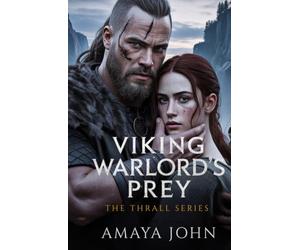 Viking Warlord's Prey: An Obsessive Captor-Captive Dark Viking Romance (THE THRALL SERIES)