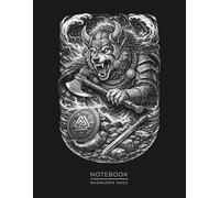 Viking Wolf Warrior Notebook - Norse Mythology Journal: Fierce Norse Wolf Art | Scandinavian Legends Design for Writers & Artists (Ragnarok Saga)