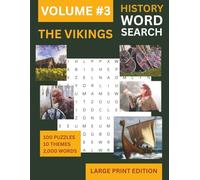 Viking Word Search: A Large Print History Puzzle Book: 100 Word Search Themes from the Age of the Norse - Longships, Battles, Mythology and ... The Ages Large Print Word Search Series)
