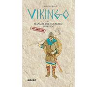 Vikingo El manual (no oficial) del guerrero nórdico