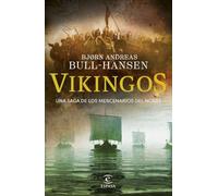 Vikingos: 1 (Espasa Narrativa)