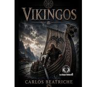 Vikingos: Libro Grande. Novela Épica Nórdica de Guerra, Pasión y Destino en la Edad Media