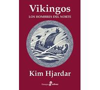 Vikingos: Los hombres del Norte (Ensayo histórico)