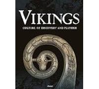 Vikings: Culture Of Discovery And Plunder