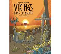Vikings dans la brume - Tome 3 - Même pas morts (Vikings dans le brume, 3)